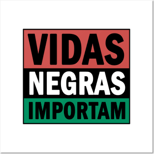 Vidas Negras Importam Posters and Art